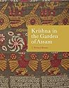 Krishna in the Garden of Assam: the history and context of a much-travelled textile