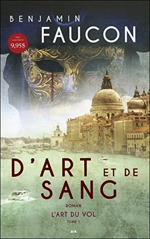 L'art du vol (D'art et de sang, #1)