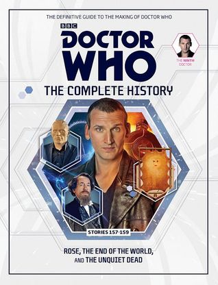 Doctor Who: The Complete History - Stories 157-159 Rose, The End of the World and The Unquiet Dead  (Doctor Who: The Complete History, #12)