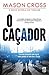 O Caçador (Carter Blake #1)