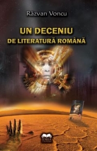 Un deceniu de literatură română (Paperback)