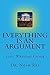 Everything is an Argument 2015 Writing Guide