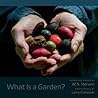 What Is a Garden?