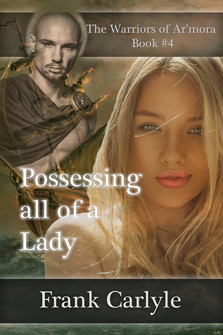 Possessing all of a Lady