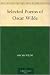 Selected Poems of Oscar Wilde