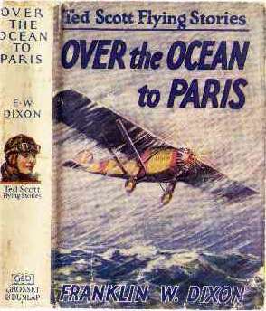 Over the Ocean to Paris (Ted Scott Flying Stories, #1)