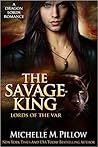 The Savage King by Michelle M. Pillow