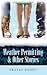 Weather Permitting & Other Stories (122) by Pratap Reddy