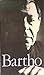 Bartho: by geleentheid van ...