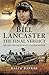 Bill Lancaster: The Final Verdict: The Life and Death of an Aviation Pioneer