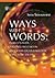 Ways with Words: insights into English lexicon and some cross-linguistic aspects of study
