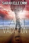 Last Vacation