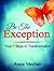 Be the Exception by Annie Meehan