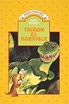 Tairon el Horrible by Hans Wilhelm