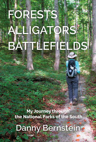 FORESTS, ALLIGATORS, BATTLEFIELDS: My Journey through the National Parks of the South