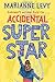 Accidental Superstar
