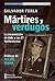 Mártires y Verdugos
