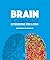 Brain. Il cervello. Istruzi...