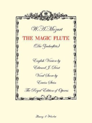 The Magic Flute: Royal Edition Of Operas Vocal Score English