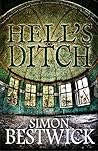 Hell's Ditch by Simon Bestwick