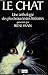 Le chat: Une anthologie des plus beaux textes littéraires