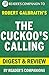 The Cuckoo's Calling: (Corm...