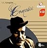 I. L. CARAGIALE. Comedii by Ion Luca Caragiale