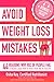 Avoid Weight Loss Mistakes:...