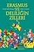 Erasmus ve Deliliğin Zilleri