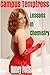 Lessons In Chemistry (Lesbian Student Professor Hot Romance Taboo): Campus Temptress Book 2 (Lesbian Older Woman/Younger Woman Romance Taboo)