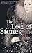 The Love of Stones