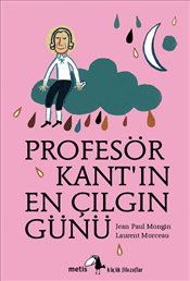 Profesör Kant'ın En Çılgın Günü (Paperback)