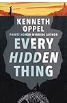 Every Hidden Thing by Kenneth Oppel