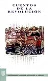 Cuentos de la Revolución Cuentos de la Revolución