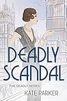 Deadly Scandal by Kate   Parker