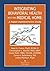 Integrating Behavioral Health into the Medical Home by Kent A. Corso