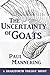 The Uncertainty of Goats