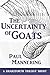 The Uncertainty of Goats