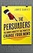 The Persuaders: The hidden ...