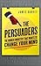 The Persuaders by James Garvey