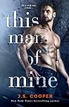 This Man of Mine by J.S. Cooper