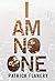 I Am No One