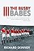 The Busby Babes by Richard    Skinner