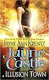 Illusion Town by Jayne Castle Illusion Town by Jayne Castle