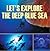 Let's Explore the Deep Blue Sea: Oceanography for Kids (Children's Fish & Marine Life Books)