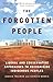 The Forgotten People by Damien Freeman