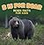 B is for Bear: Bears Facts For Kids: Animal Encyclopedia for Kids - Wildlife (Children's Animal Books)