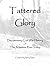 Tattered Glory: Documentary...
