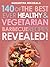 Barbecue Cookbook: 140 Of The Best Ever Healthy Vegetarian Barbecue Recipes Book...Revealed!