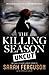 The Killing Season by Sarah   Ferguson